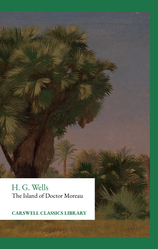 H. G. Wells - The Island of Doctor Moreau